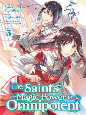 The Saint's Magic Power is Omnipotent, Volume 3 - The Free Library